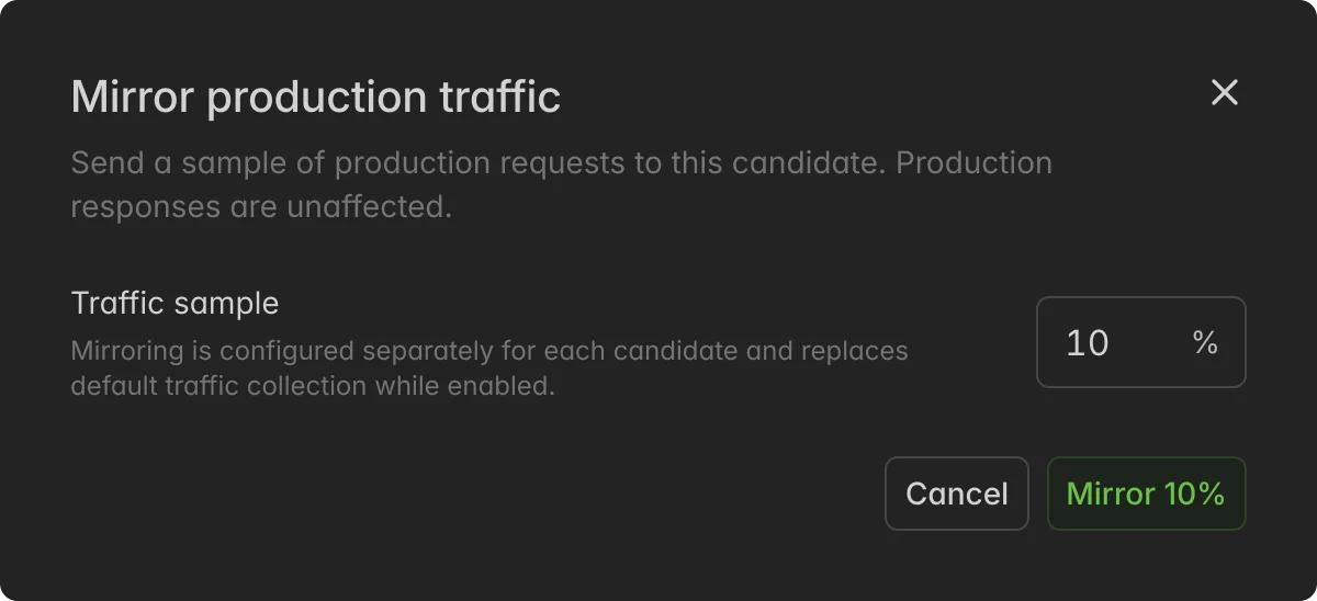 User interface for mirroring production traffic.